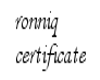 ronniq certificate