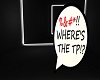 Wheres the TP?