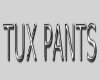 tux pants