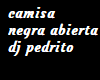 camisa abierta dj pedrit