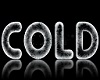 The Word "COLD"