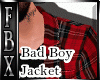 ♛ Bad Boy Jacket.