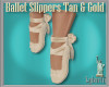 Ballet Slippers Tan Gold
