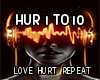 Love Hurt Repeat