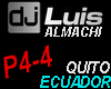 QUITO ECUADOR DJ LUIS AL