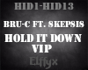 Hold it down VIP