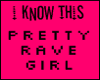 *Psy* Pretty Rave Girl