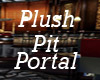 T007 Plush Pit Portal