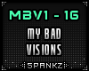 My Bad - Visions @MBV