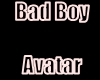Bad Boy Avatars Av
