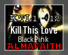 AF|Kill This Love