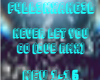 Never Let U Go (Dub rmx)