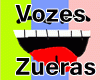 VOZES DE ZUEIRA