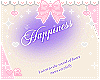 ʚ happiness ɞ