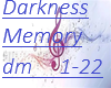 Darkness Memory