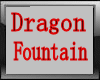 dragon fountain