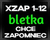 Bletka CHCE ZAPOMNIEC