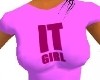 IT Girl T Shirt