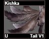 Kishka Tail V1
