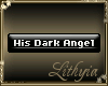 {Liy} His Dark Angel