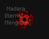 Madara Eternal Mangekyo