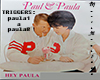 hey Paula - Paul & Paula