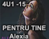Alexia- Pentru Tine (4U)