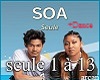 SOA - Seule + Dance