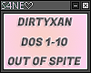 DOS-DIRTYXAN-OUT OFSPITE