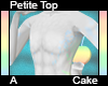 Cake Petite Top A