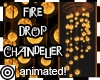 *m Drop Chandelier Fire