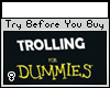 [.w.] Trolling 4 Dummies