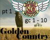 Golden Country pt1