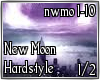Hardstyle New Moon 1/2
