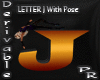 Letter J with Pose