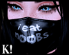 K| Babygirl EatNoobs