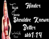 Hinder-Shouldve Known Be