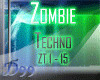 Techno Zombie
