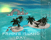 P|Private Island DAY v.1