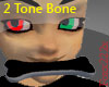 2 Tone Bone