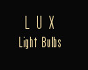 ! Lux Light Bulbs