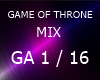 GAME OF THRONE MIX