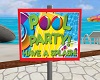 Pool Party Sign