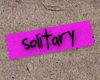 solitary
