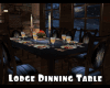 *Lodge Dinning Table