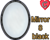 antiq Mirror 8 black