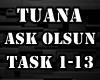 Tuana ASK OLSUN