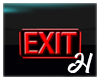 H ♥ Exit Sign
