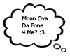 Moan Ova DaFone Sign