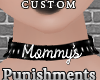 ⛓ Cust Mommy's Collar